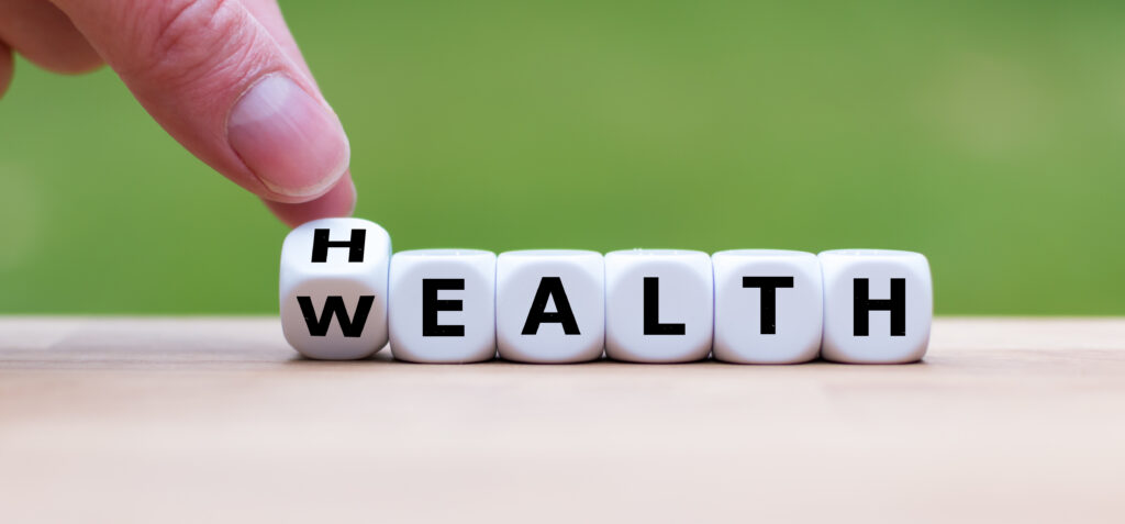 A set of letters saying that health equals wealth.